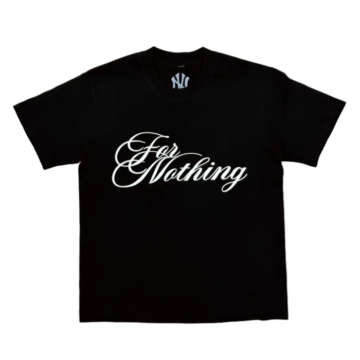 'For Nothing' Shirt