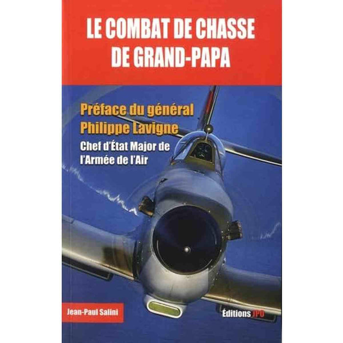 Le combat de chasse de grand-papa  jean paul salini