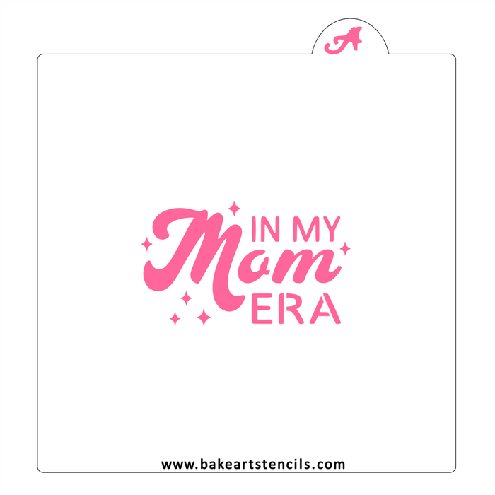 Mom Era Cookie Stencil bakeartstencil