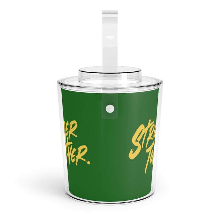 Stronger Together Ice Bucket with Tongs