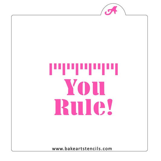You Rule Cookie Stencil bakeartstencil